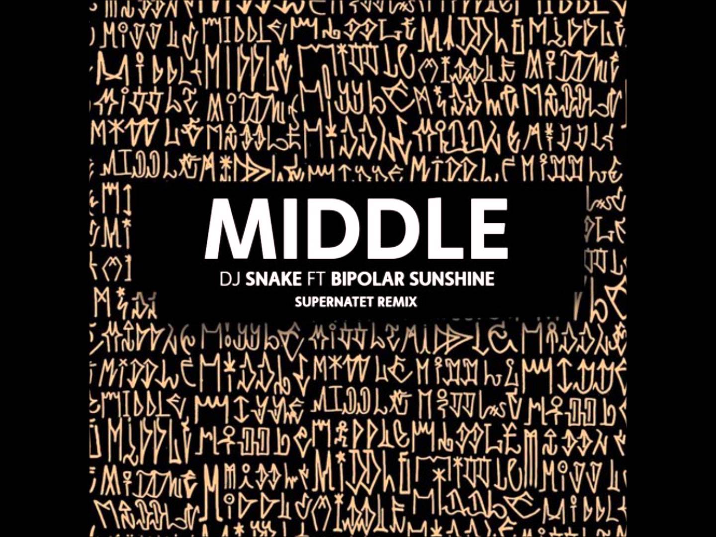 DJ Snake – Middle ft. Bipolar Sunshine