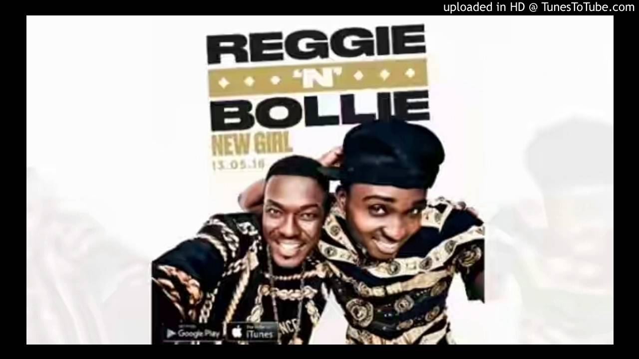 Reggie-N-Bollie-New-girl