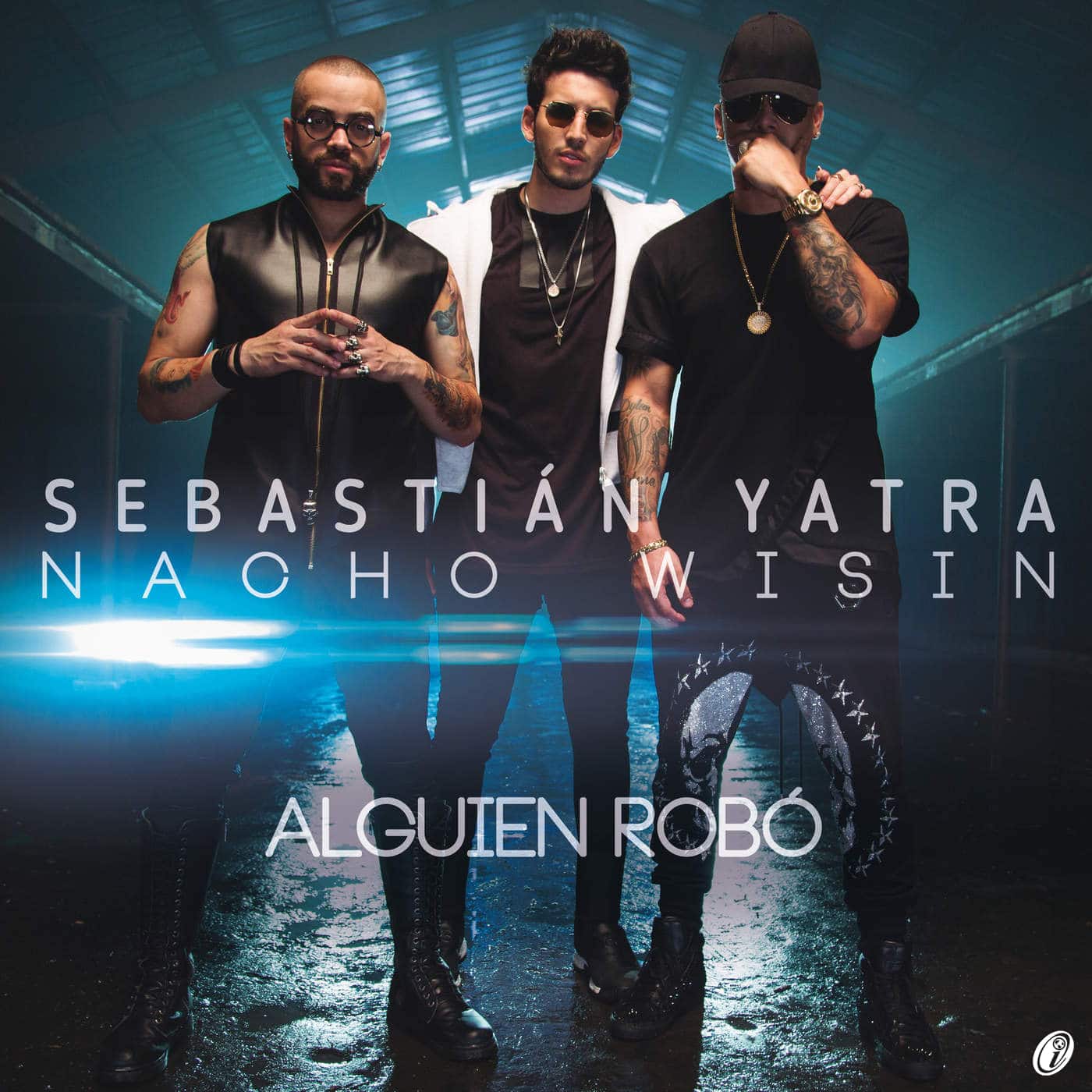 Sebastian-Yatra-Ft.-Wisin-y-Nacho-Alguien-Robo