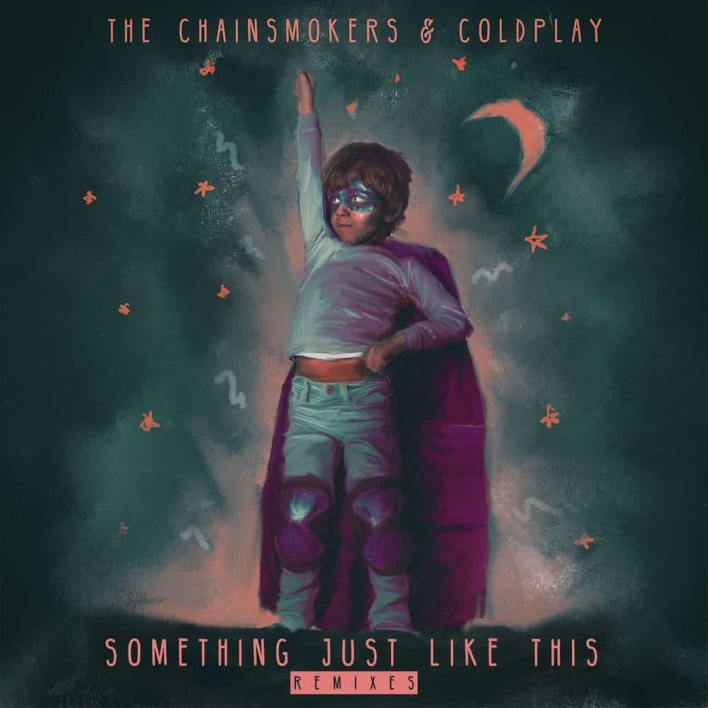 Chainsmokers & Coldplay – Something Just Like This (Don Diablo Remix)