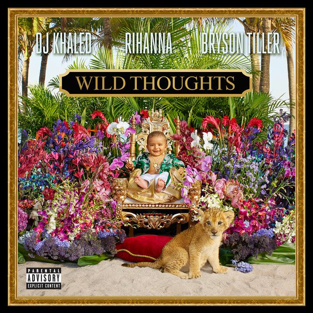 DJ Khaled – Wild Thoughts ft. Rihanna, Bryson Tiller