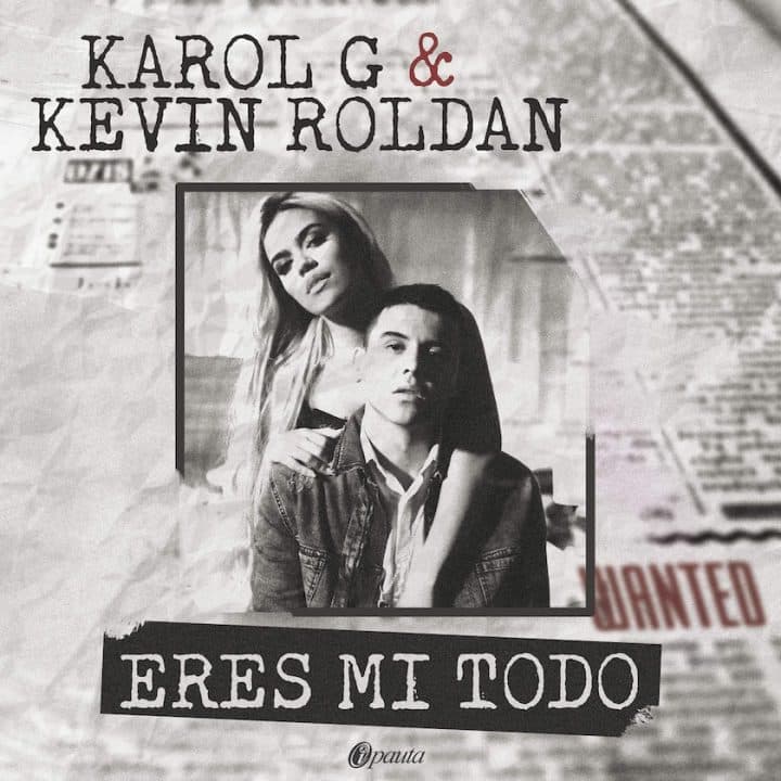 Karol G, Kevin Roldan – Eres Mi Todo