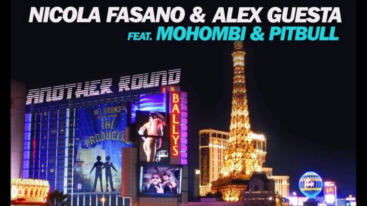 Nicola Fasano & Alex Guesta Feat. Mohombi & Pitbull – Another Round (Official Lyric Video)