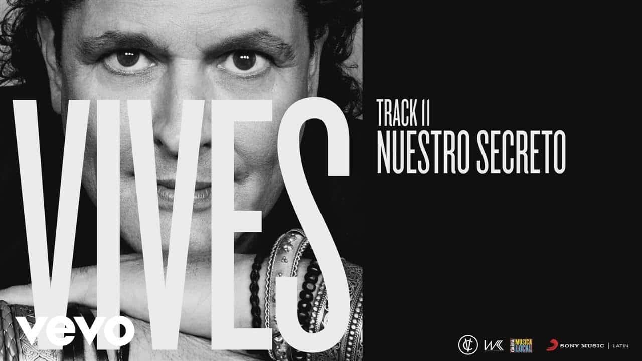 Carlos Vives – Nuestro Secreto (Official Video)