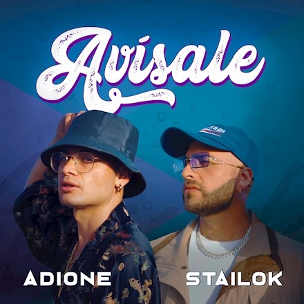 ADIONE, Stailok - Avísale (Video Oficial)