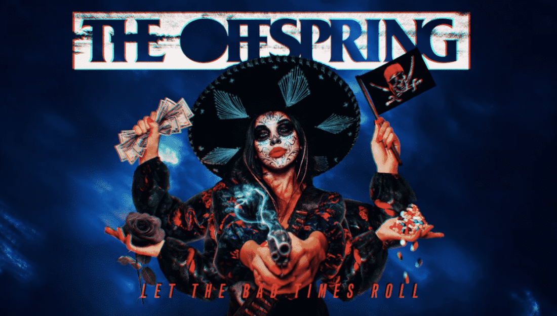 The Offspring – Let The Bad Times Roll (Official Music Video)