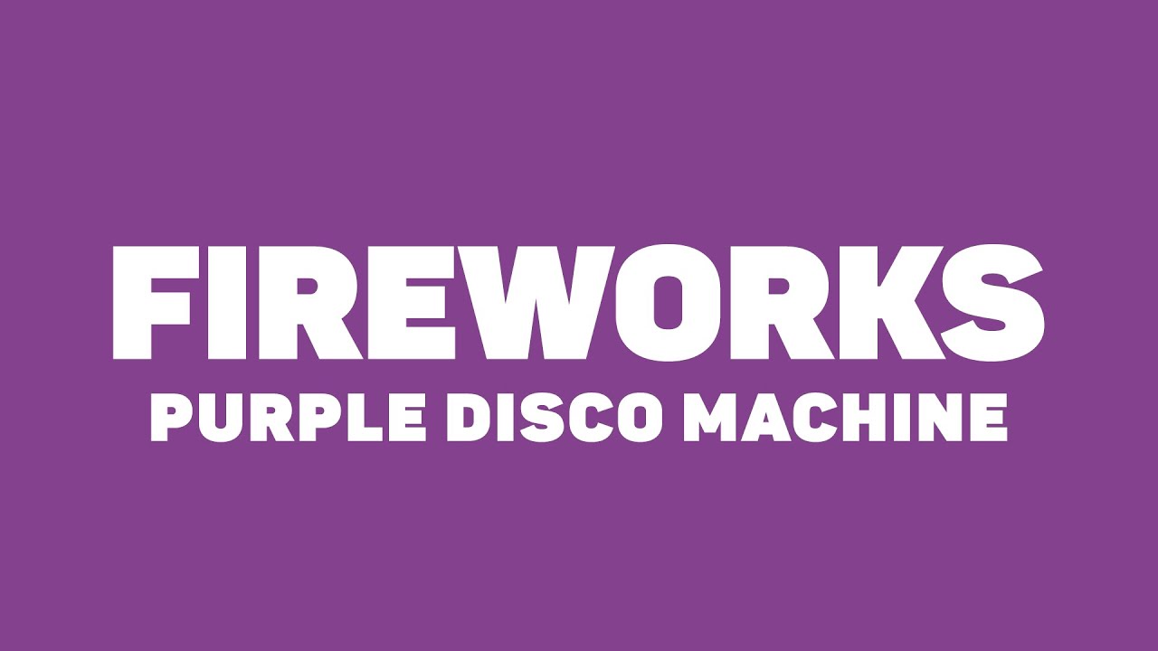 Purple Disco Machine – Fireworks (Ft. Moss Kena & The Knocks) – Official Video