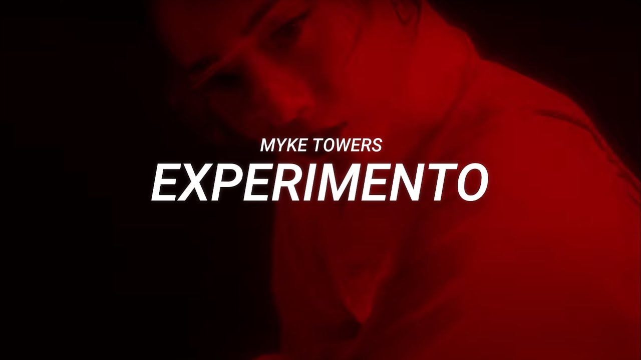 Myke Towers – Experimento (Video Oficial)